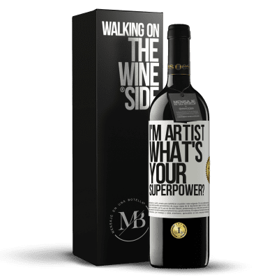 «I'm artist. What's your superpower?» RED Ausgabe MBE Reserve
