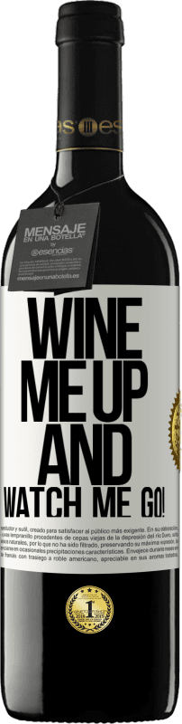 39,95 € | Красное вино Издание RED MBE Бронировать Wine me up and watch me go! Белая этикетка. Настраиваемая этикетка Бронировать 12 Месяцы Урожай 2015 Tempranillo