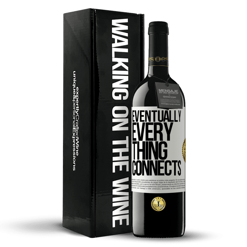 39,95 € Envío gratis | Vino Tinto Edición RED MBE Reserva Eventually, everything connects Etiqueta Blanca. Etiqueta personalizable Reserva 12 Meses Cosecha 2015 Tempranillo