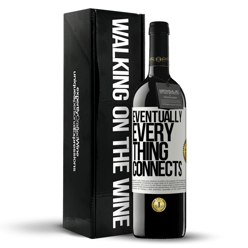 39,95 € Envío gratis | Vino Tinto Edición RED MBE Reserva Eventually, everything connects Etiqueta Blanca. Etiqueta personalizable Reserva 12 Meses Cosecha 2016 Tempranillo