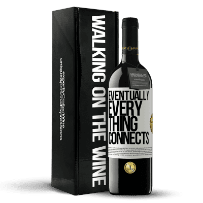 «Eventually, everything connects» Edición RED MBE Reserva