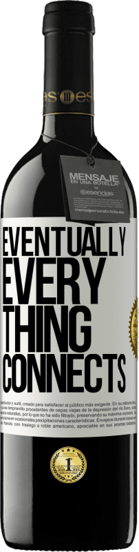 «Eventually, everything connects» Edição RED MBE Reserva