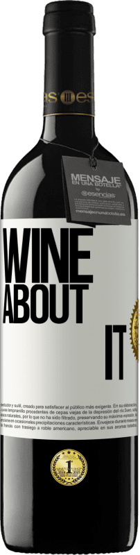 39,95 € | Red Wine RED Edition MBE Reserve Wine about it White Label. Customizable label Reserve 12 Months Harvest 2015 Tempranillo