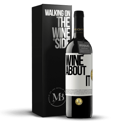 «Wine about it» Edizione RED MBE Riserva