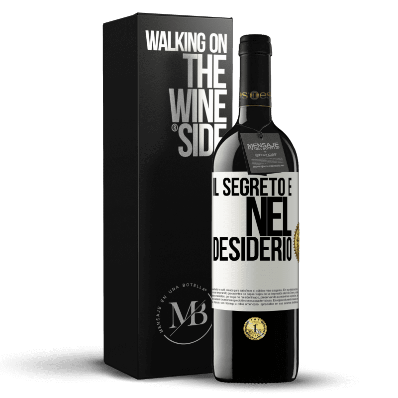 39,95 € Spedizione Gratuita | Vino rosso Edizione RED MBE Riserva Il segreto è nel desiderio Etichetta Bianca. Etichetta personalizzabile Riserva 12 Mesi Raccogliere 2015 Tempranillo