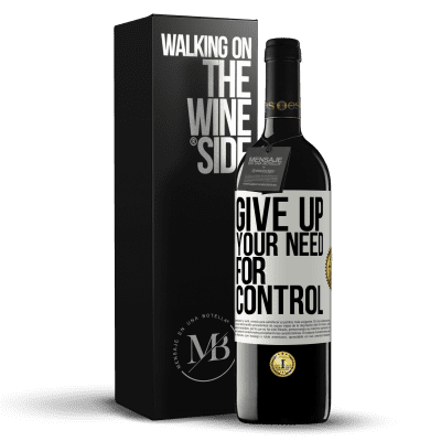 «Give up your need for control» Edizione RED MBE Riserva