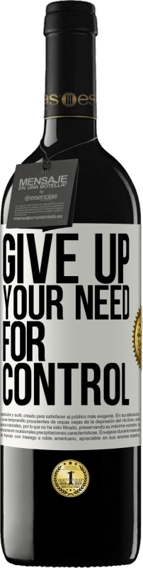 «Give up your need for control» Edição RED MBE Reserva