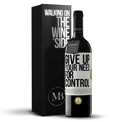 «Give up your need for control» Edição RED MBE Reserva