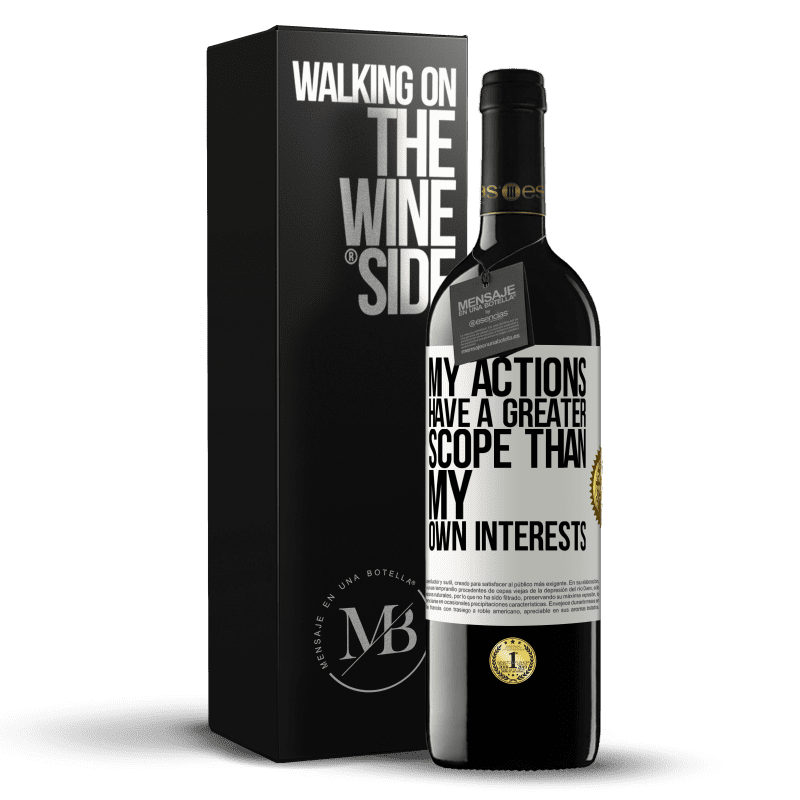 39,95 € Free Shipping | Red Wine RED Edition MBE Reserve My actions have a greater scope than my own interests White Label. Customizable label Reserve 12 Months Harvest 2014 Tempranillo