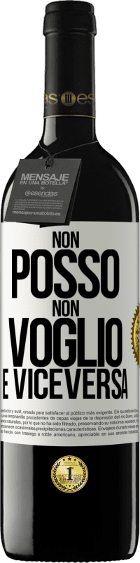 39,95 € Spedizione Gratuita | Vino rosso Edizione RED MBE Riserva Non posso, non voglio, e viceversa Etichetta Bianca. Etichetta personalizzabile Riserva 12 Mesi Raccogliere 2016 Tempranillo