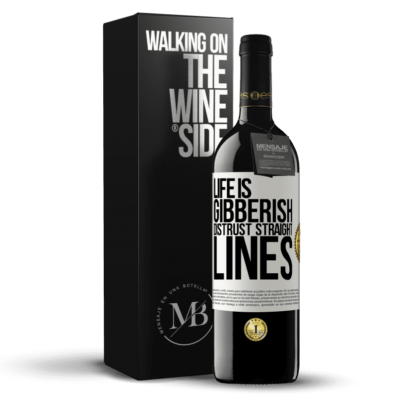 39,95 € Free Shipping | Red Wine RED Edition MBE Reserve Life is gibberish, distrust straight lines White Label. Customizable label Reserve 12 Months Harvest 2014 Tempranillo