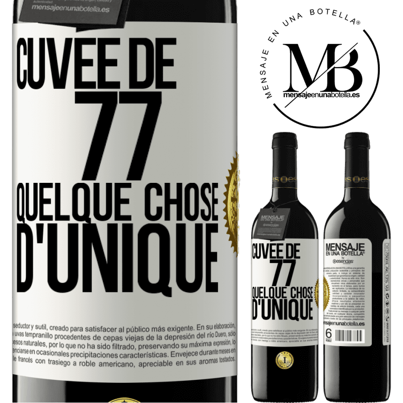 39,95 € Envoi gratuit | Vin rouge Édition RED MBE Réserve Cuvée de 77, quelque chose d'unique Étiquette Blanche. Étiquette personnalisable Réserve 12 Mois Récolte 2015 Tempranillo