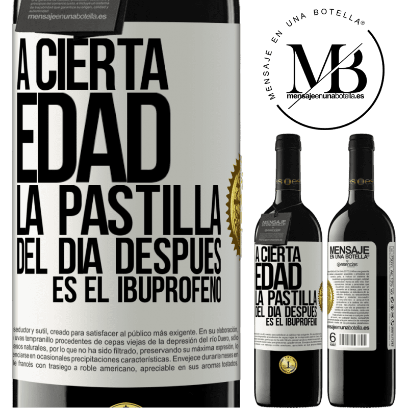 39,95 € Envío gratis | Vino Tinto Edición RED MBE Reserva A cierta edad, la pastilla del día después es el ibuprofeno Etiqueta Blanca. Etiqueta personalizable Reserva 12 Meses Cosecha 2014 Tempranillo