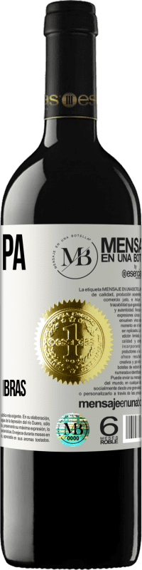 «Ser guapa no es fácil, pero te acostumbras» Edición RED MBE Reserva