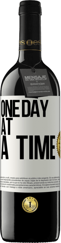 39,95 € | Red Wine RED Edition MBE Reserve One day at a time White Label. Customizable label Reserve 12 Months Harvest 2015 Tempranillo