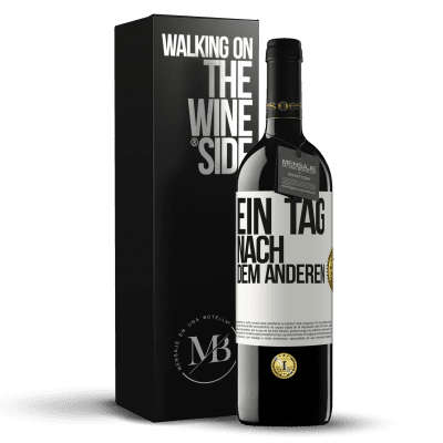 «Ein Tag nach dem anderen» RED Ausgabe MBE Reserve