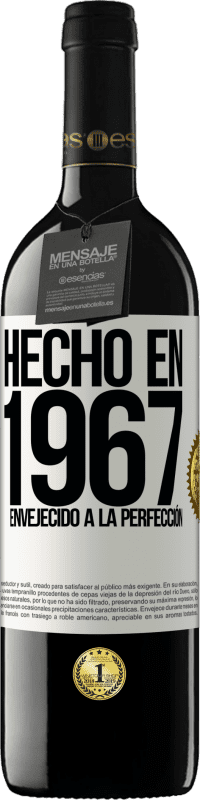 39,95 € | Vino Tinto Edición RED MBE Reserva Hecho en 1967. Envejecido a la perfección Etiqueta Blanca. Etiqueta personalizable Reserva 12 Meses Cosecha 2014 Tempranillo