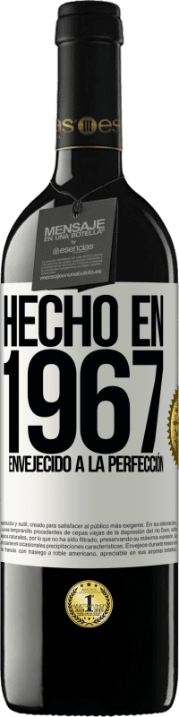 39,95 € | Vino Tinto Edición RED MBE Reserva Hecho en 1967. Envejecido a la perfección Etiqueta Blanca. Etiqueta personalizable Reserva 12 Meses Cosecha 2016 Tempranillo