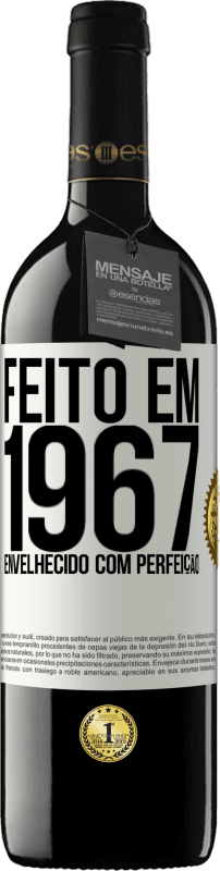 39,95 € | Vinho tinto Edição RED MBE Reserva Feito em 1967. Envelhecido com perfeição Etiqueta Branca. Etiqueta personalizável Reserva 12 Meses Colheita 2014 Tempranillo