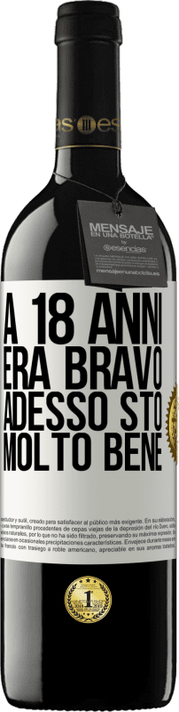 39,95 € | Vino rosso Edizione RED MBE Riserva A 18 anni era bravo. Adesso sto molto bene Etichetta Bianca. Etichetta personalizzabile Riserva 12 Mesi Raccogliere 2016 Tempranillo