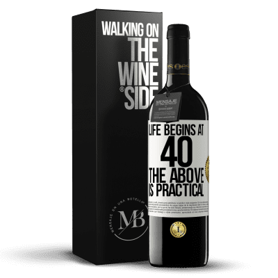 «Life begins at 40. The above is practical» RED Edition MBE Reserve
