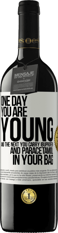 39,95 € | Red Wine RED Edition MBE Reserve One day you are young and the next you carry ibuprofen and paracetamol in your bag White Label. Customizable label Reserve 12 Months Harvest 2014 Tempranillo