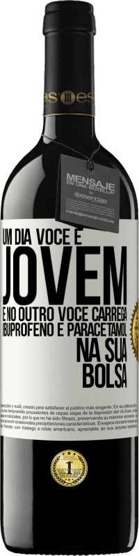 «Um dia você é jovem e no outro você carrega ibuprofeno e paracetamol na sua bolsa» Edição RED MBE Reserva