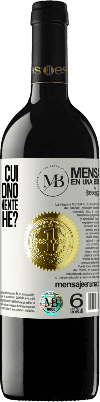«Ho un'età in cui, se me lo dicono, ti amo automaticamente, chiedo, perché?» Edizione RED MBE Riserva