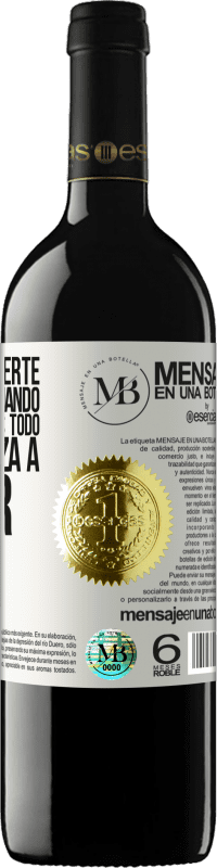 «Lo peor de hacerte mayor es que cuando crees que lo sabes todo, se te empieza a olvidar» Edición RED MBE Reserva