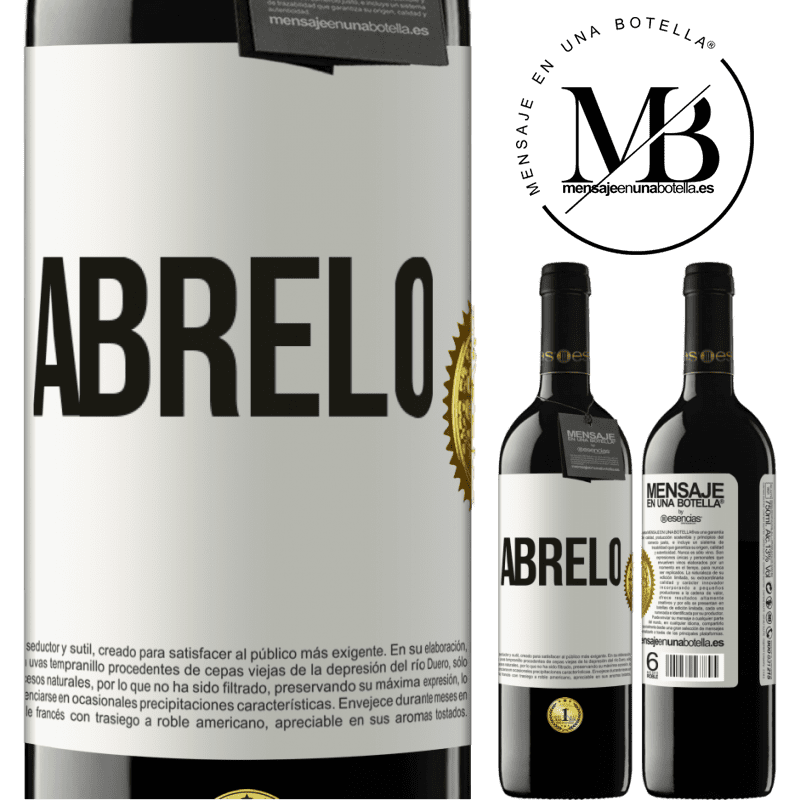 39,95 € Envío gratis | Vino Tinto Edición RED MBE Reserva Ábrelo Etiqueta Blanca. Etiqueta personalizable Reserva 12 Meses Cosecha 2015 Tempranillo