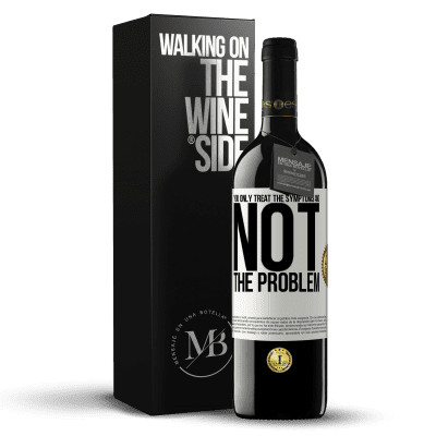 «You only treat the symptoms and not the problem» RED Edition MBE Reserve