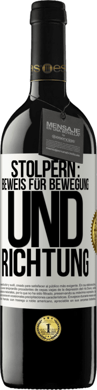 39,95 € | Rotwein RED Ausgabe MBE Reserve Stolpern: Beweis für Bewegung und Richtung Weißes Etikett. Anpassbares Etikett Reserve 12 Monate Ernte 2016 Tempranillo