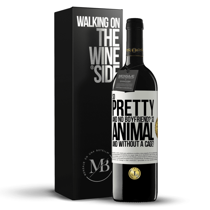 39,95 € Free Shipping | Red Wine RED Edition MBE Reserve So pretty and no boyfriend? So animal and without a cage? White Label. Customizable label Reserve 12 Months Harvest 2014 Tempranillo