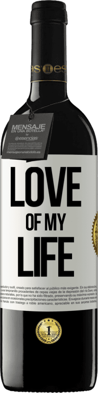 39,95 € | Red Wine RED Edition MBE Reserve Love of my life White Label. Customizable label Reserve 12 Months Harvest 2014 Tempranillo