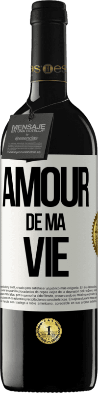 39,95 € Envoi gratuit | Vin rouge Édition RED MBE Réserve Amour de ma vie Étiquette Blanche. Étiquette personnalisable Réserve 12 Mois Récolte 2016 Tempranillo