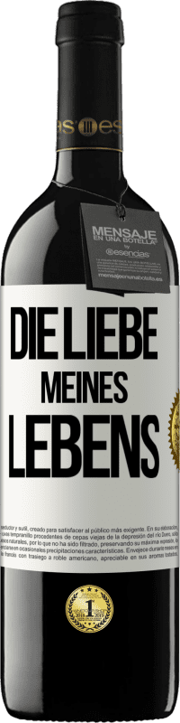 39,95 € | Rotwein RED Ausgabe MBE Reserve Die Liebe meines Lebens Weißes Etikett. Anpassbares Etikett Reserve 12 Monate Ernte 2014 Tempranillo