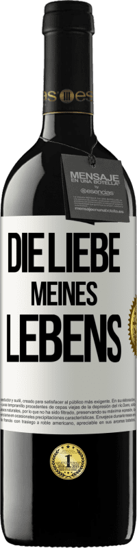 39,95 € Kostenloser Versand | Rotwein RED Ausgabe MBE Reserve Die Liebe meines Lebens Weißes Etikett. Anpassbares Etikett Reserve 12 Monate Ernte 2015 Tempranillo