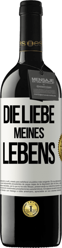 39,95 € Kostenloser Versand | Rotwein RED Ausgabe MBE Reserve Die Liebe meines Lebens Weißes Etikett. Anpassbares Etikett Reserve 12 Monate Ernte 2016 Tempranillo