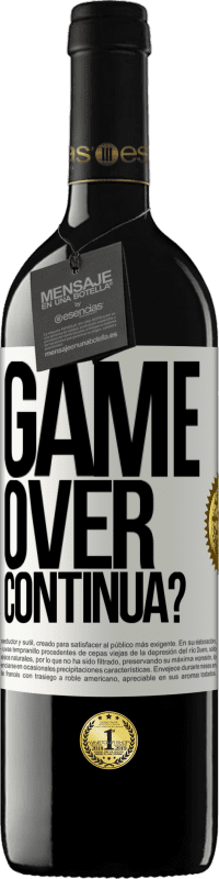 «GAME OVER. Continua?» Edizione RED MBE Riserva