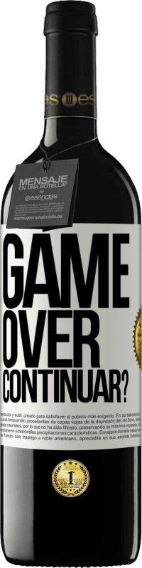 39,95 € | Vinho tinto Edição RED MBE Reserva GAME OVER. Continuar? Etiqueta Branca. Etiqueta personalizável Reserva 12 Meses Colheita 2016 Tempranillo