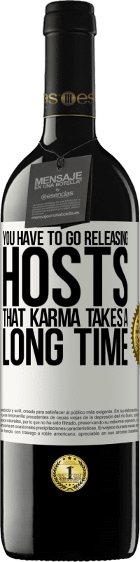 «You have to go releasing hosts, that karma takes a long time» RED Edition MBE Reserve