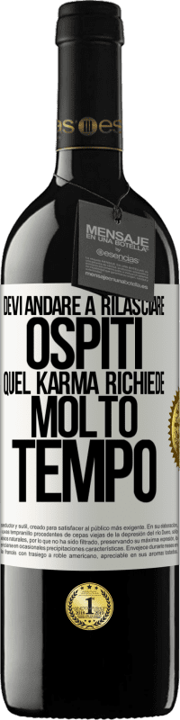 Spedizione Gratuita | Vino rosso Edizione RED MBE Riserva Devi andare a rilasciare ospiti, quel karma richiede molto tempo Etichetta Bianca. Etichetta personalizzabile Riserva 12 Mesi Raccogliere 2014 Tempranillo