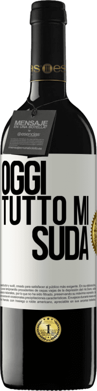 39,95 € Spedizione Gratuita | Vino rosso Edizione RED MBE Riserva Oggi tutto mi suda Etichetta Bianca. Etichetta personalizzabile Riserva 12 Mesi Raccogliere 2016 Tempranillo