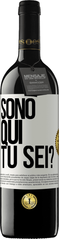 Spedizione Gratuita | Vino rosso Edizione RED MBE Riserva Sono qui. Tu sei? Etichetta Bianca. Etichetta personalizzabile Riserva 12 Mesi Raccogliere 2014 Tempranillo