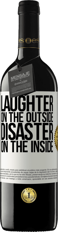 Free Shipping | Red Wine RED Edition MBE Reserve Laughter on the outside, disaster on the inside White Label. Customizable label Reserve 12 Months Harvest 2014 Tempranillo