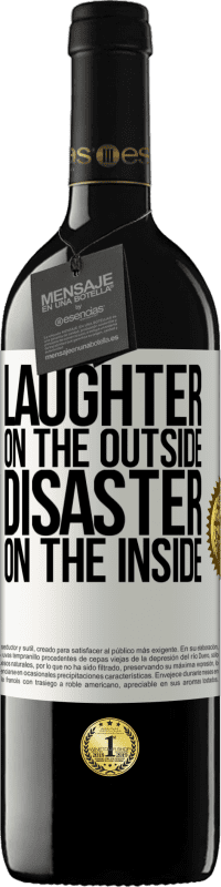 «Laughter on the outside, disaster on the inside» RED Edition MBE Reserve