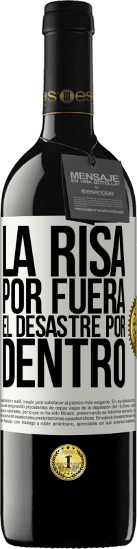 «La risa por fuera, el desastre por dentro» Edición RED MBE Reserva