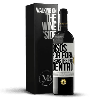 «Risos por fora, desastre por dentro» Edição RED MBE Reserva