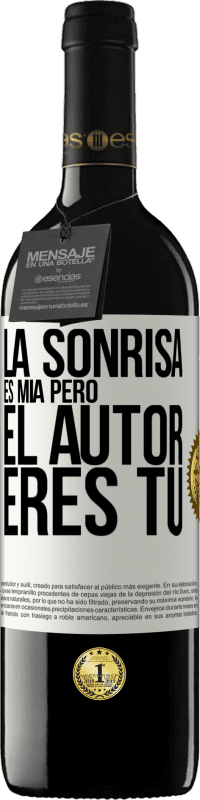 39,95 € | Vino Tinto Edición RED MBE Reserva La sonrisa es mía, pero el autor eres tú Etiqueta Blanca. Etiqueta personalizable Reserva 12 Meses Cosecha 2016 Tempranillo