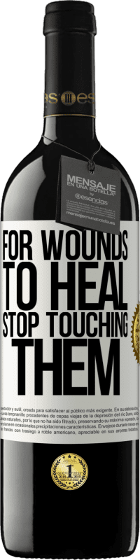 «For wounds to heal, stop touching them» RED Edition MBE Reserve